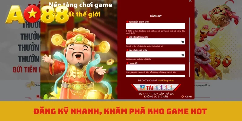 Đăng ký nhanh, khám phá kho game hot