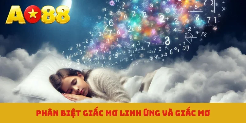 Phân biệt giấc mơ linh ứng và giấc mơ thông thường chuẩn